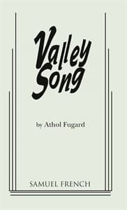 Athol Fugard's Valley Song Book Cover