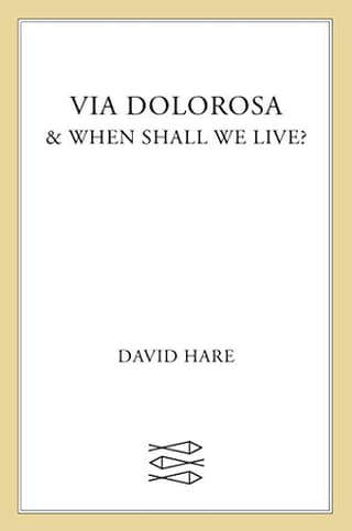 Via Dolorosa And When Shall We Live? Book Cover