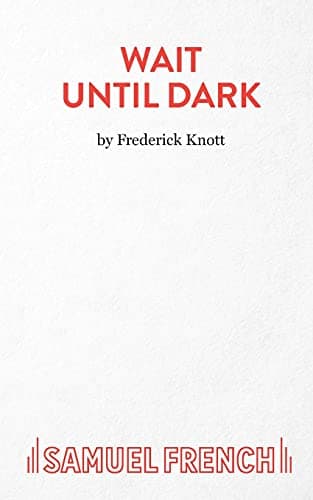 Wait Until Dark - DPS Original Acting Edition Book Cover
