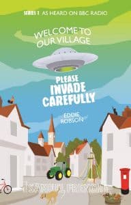 Welcome to Our Village, Please Invade Carefully Book Cover