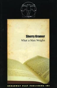 What A Man Weighs Book Cover