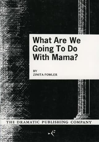 What Are We Going to Do With Mama? Book Cover