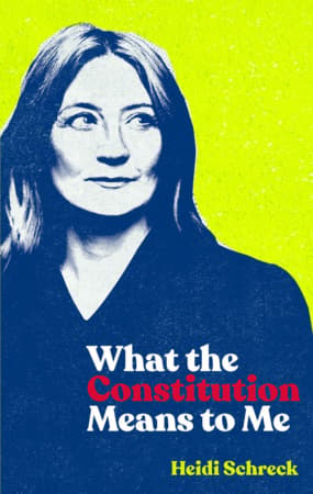 What the Constitution Means to Me Book Cover