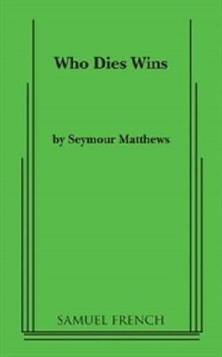 Who Dies Wins Book Cover