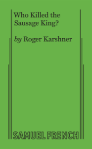 Who Killed the Sausage King? Book Cover