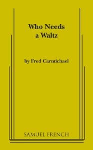 Who Needs a Waltz Book Cover
