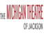 Michigan Theatre of Jackson