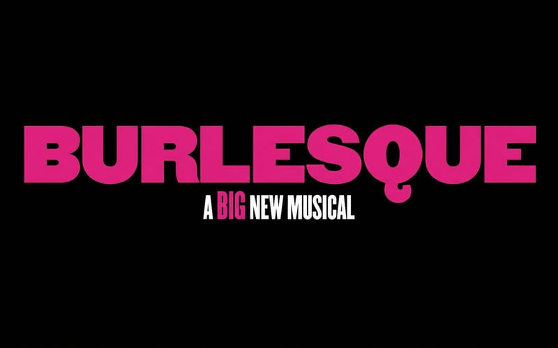 Burlesque The Musical